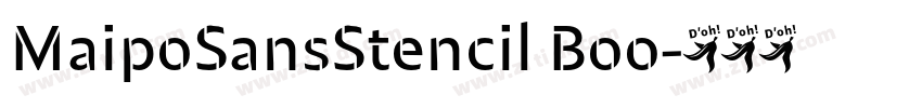MaipoSansStencil Boo字体转换 MaipoSansStencil Boo字体转换